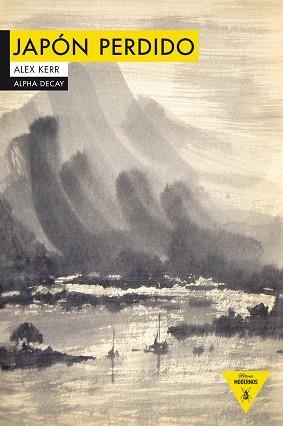 JAPÓN PERDIDO | 9788494644283 | KERR,ALEX | Llibreria Geli - Llibreria Online de Girona - Comprar llibres en català i castellà