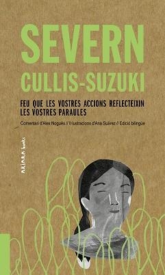 FEU QUE LES VOSTRES ACCIONS REFLECTEIXIN LES VOSTRES PARAULES | 9788417440510 | CULLIS-SUZUKI,SEVERN | Llibreria Geli - Llibreria Online de Girona - Comprar llibres en català i castellà