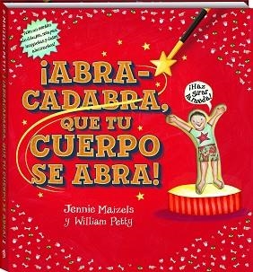 ABRACADABRA QUE TU CUERPO SE ABRA | 9788417497491 | PETTY,WILLIAM/MAIZELS,JENNIE | Llibreria Geli - Llibreria Online de Girona - Comprar llibres en català i castellà