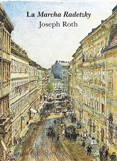 LA MARCHA RADETZKY | 9788490656389 | ROTH,JOSEPH | Llibreria Geli - Llibreria Online de Girona - Comprar llibres en català i castellà