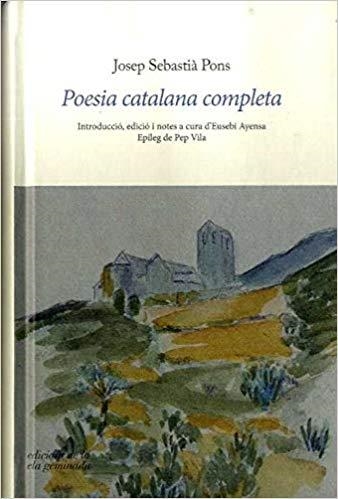 POESIA CATALANA COMPLETA | 9788409154289 | PONS,JOSEP SEBASTIÀ | Llibreria Geli - Llibreria Online de Girona - Comprar llibres en català i castellà