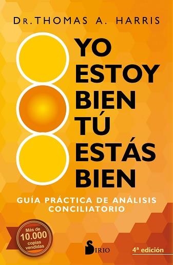 YO ESTOY BIEN,TU ESTÁS BIEN.GUÍA PRÁCTICA DE ANÁLISIS CONCILIATORIO | 9788418000362 | HARRIS,DR.THOMAS A. | Llibreria Geli - Llibreria Online de Girona - Comprar llibres en català i castellà