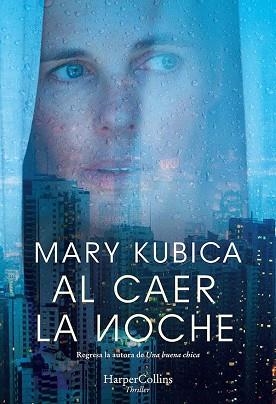 AL CAER LA NOCHE | 9788491394327 | KUBICA,MARY | Libreria Geli - Librería Online de Girona - Comprar libros en catalán y castellano