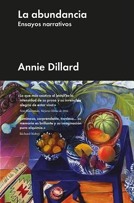 LA ABUNDANCIA.ENSAYOS NARRATIVOS | 9788417893934 | DILLARD,ANNIE | Libreria Geli - Librería Online de Girona - Comprar libros en catalán y castellano