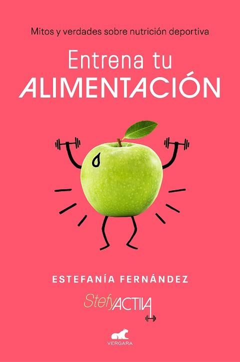 ENTRENA TU ALIMENTACIÓN | 9788417664725 | FERNÁNDEZ,ESTEFANÍA | Llibreria Geli - Llibreria Online de Girona - Comprar llibres en català i castellà