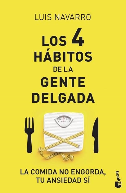 LOS 4 HÁBITOS DE LA GENTE DELGADA | 9788408222163 | NAVARRO SANZ,LUIS | Llibreria Geli - Llibreria Online de Girona - Comprar llibres en català i castellà