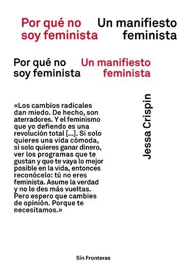 POR QUÉ NO SOY FEMINISTA.UN MANIFIESTO FEMINSTA | 9788417893453 | CRISPIN,JESSA | Llibreria Geli - Llibreria Online de Girona - Comprar llibres en català i castellà