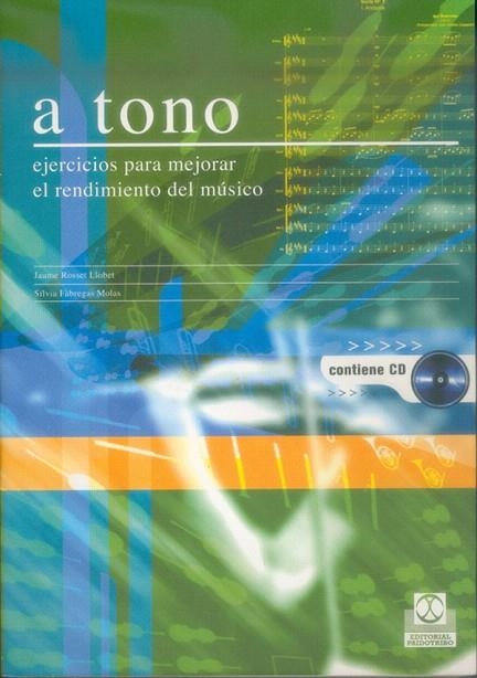 A TONO.EJERCICIOS PARA MEJORAR EL RENDIMIENTO DEL MUSICO | 9788480198127 | Llibreria Geli - Llibreria Online de Girona - Comprar llibres en català i castellà