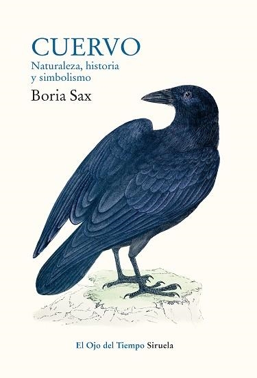 CUERVO.NATURALEZA, HISTORIA Y SIMBOLISMO | 9788417860189 | SAX, BORIA | Llibreria Geli - Llibreria Online de Girona - Comprar llibres en català i castellà