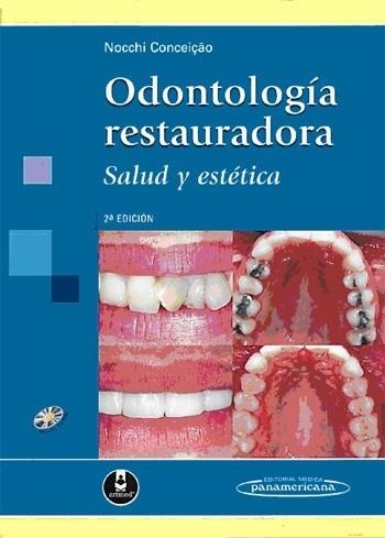 ODONTOLOGÍA RESTAURADORA.SALUD Y ESTÉTICA(+CD) | 9789500609104 | NOCCHI CONCEIÇAO,EWERTON | Llibreria Geli - Llibreria Online de Girona - Comprar llibres en català i castellà