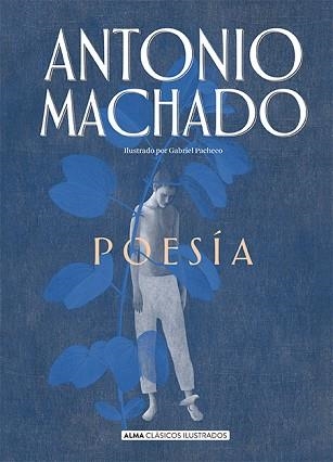 POESÍA | 9788417430962 | MACHADO,ANTONIO | Llibreria Geli - Llibreria Online de Girona - Comprar llibres en català i castellà