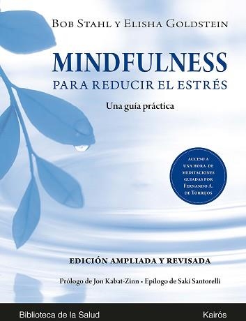 MINDFULNESS PARA REDUCIR EL ESTRÉS.UNA GUÍA PRÁCTICA  | 9788499887623 | STAHL,BOB/GOLDSTEIN,ELISHA | Llibreria Geli - Llibreria Online de Girona - Comprar llibres en català i castellà