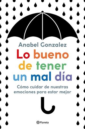 LO BUENO DE TENER UN MAL DÍA | 9788408223306 | GONZALEZ,ANABEL | Llibreria Geli - Llibreria Online de Girona - Comprar llibres en català i castellà