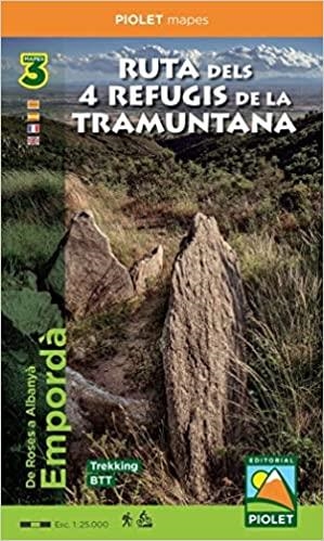 RUTA DELS 4 REFUGIS DE LA TRAMUNTANA 1:25.000 | 9788412020168 | EDITORIAL PIOLET | Llibreria Geli - Llibreria Online de Girona - Comprar llibres en català i castellà