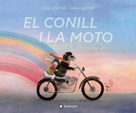 EL CONILL I LA MOTO | 9788417749323 | HOEFLER,KATE | Llibreria Geli - Llibreria Online de Girona - Comprar llibres en català i castellà