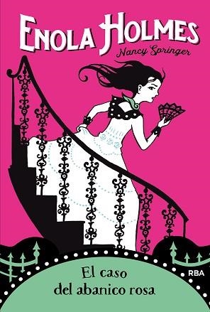 ENOLA HOLMES-4.EL CASO DEL ABANICO ROSA | 9788427215894 | SPRINGER,NANCY | Llibreria Geli - Llibreria Online de Girona - Comprar llibres en català i castellà