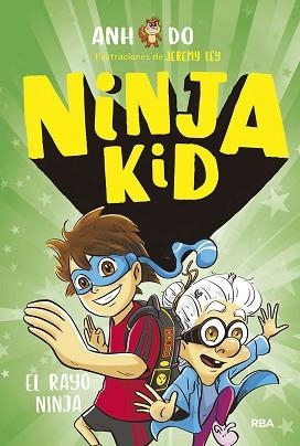 NINJA KID-3.EL RAYO NINJA | 9788427218925 | DO,ANH | Llibreria Geli - Llibreria Online de Girona - Comprar llibres en català i castellà