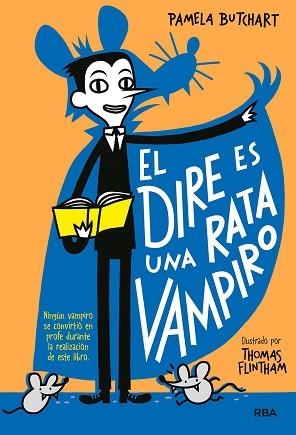 LA PANDILLA MISTERIO-1.EL DIRE ES UNA RATA VAMPIRO | 9788427218482 | BUTCHART,PAMELA | Libreria Geli - Librería Online de Girona - Comprar libros en catalán y castellano