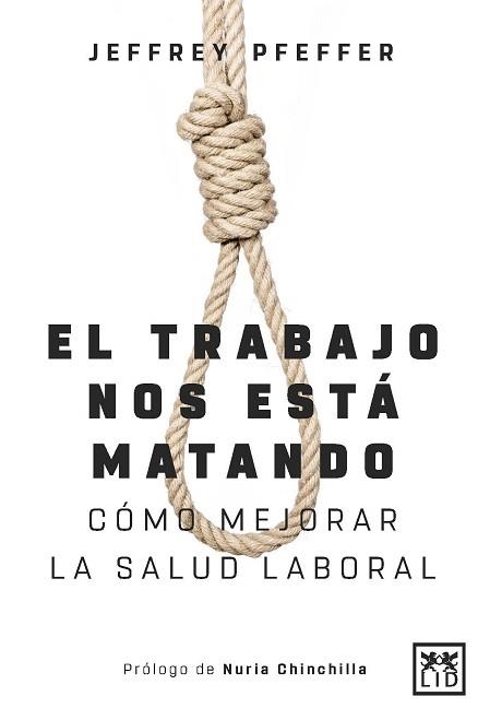 EL TRABAJO NOS ESTÁ MATANDO.CÓMO MEJORAR LA SALUD LABORAL | 9788417277994 | PFEFFER,JEFFREY | Llibreria Geli - Llibreria Online de Girona - Comprar llibres en català i castellà