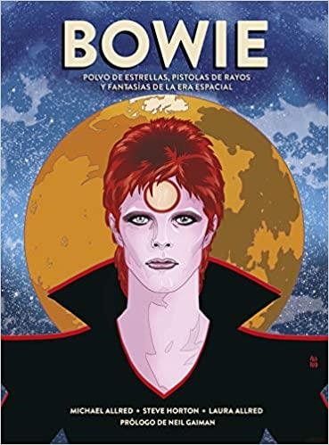 BOWIE.POLVO DE ESTRELLAS,PISTOLAS DE RAYOS Y FANTASÍAS DE LA ERA ESPACIAL | 9788467939644 |   | Llibreria Geli - Llibreria Online de Girona - Comprar llibres en català i castellà