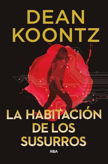 LA HABITACIÓN DE LOS SUSURROS | 9788491872252 | KOONTZ,DEAN | Llibreria Geli - Llibreria Online de Girona - Comprar llibres en català i castellà