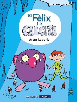 EL FÈLIX I LA CALCITA-1 | 9788448854379 | LAPERLA,ARTUR | Llibreria Geli - Llibreria Online de Girona - Comprar llibres en català i castellà