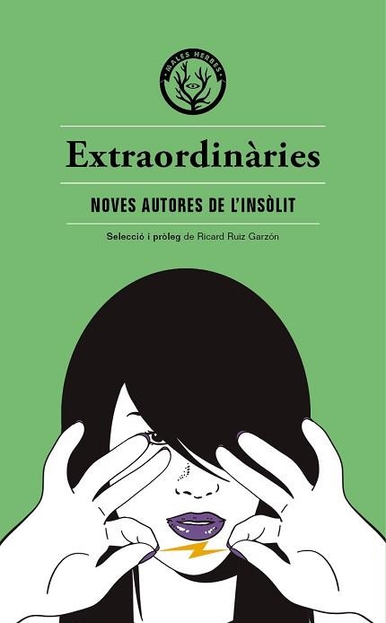 EXTRAORDINÀRIES.NOVES AUTORES DE L'INSÒLIT | 9788412070569 |   | Llibreria Geli - Llibreria Online de Girona - Comprar llibres en català i castellà