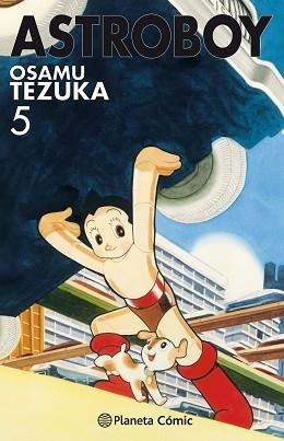 ASTRO BOY Nº 05 | 9788491730989 | TEZUKA,OSAMU | Llibreria Geli - Llibreria Online de Girona - Comprar llibres en català i castellà