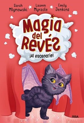 MAGIA DEL REVÉS 3.AL ESCENARIO | 9788427215818 | MLYNOWSKI,SARAH/MYRACLE LAUREN/JENKINS,EMILY | Llibreria Geli - Llibreria Online de Girona - Comprar llibres en català i castellà