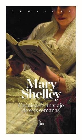 CRÓNICA DE UN VIAJE DE SEIS SEMANAS | 9788417893507 | SHELLEY,MARY | Llibreria Geli - Llibreria Online de Girona - Comprar llibres en català i castellà