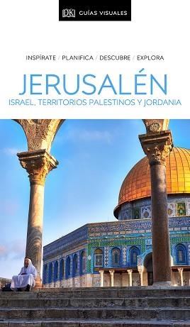 JERUSALÉN,ISRAEL,TERRITORIOS PALESTINOS Y JORDANIA | 9780241432730 | Llibreria Geli - Llibreria Online de Girona - Comprar llibres en català i castellà