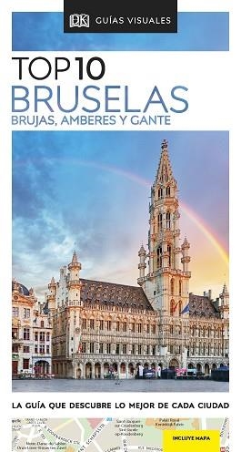 BRUSELAS,BRUJAS,AMBERES Y GANTE(GUIAS VISUALES.TOP 10.EDICIÓN 2020) | 9780241432884 | Llibreria Geli - Llibreria Online de Girona - Comprar llibres en català i castellà