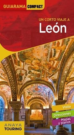 LEÓN(GUIARAMA COMPACT.UN CORTO VIAJE A.EDICIÓN 2020) | 9788491581536 | DÍEZ,VÍCTOR | Llibreria Geli - Llibreria Online de Girona - Comprar llibres en català i castellà