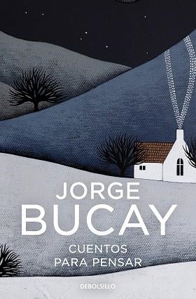 CUENTOS PARA PENSAR | 9788466352567 | BUCAY,JORGE | Llibreria Geli - Llibreria Online de Girona - Comprar llibres en català i castellà