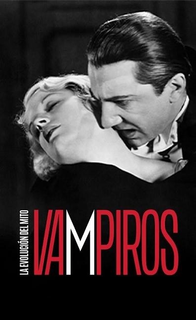 VAMPIROS.LA EVOLUCION DEL MITO | 9788499002620 | Llibreria Geli - Llibreria Online de Girona - Comprar llibres en català i castellà