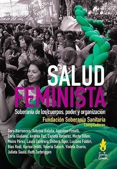 SALUD FEMINISTA.SOBERANÍA DE LOS CUERPOS,PODER Y ORGANIZACIÓN | 9789873687587 |   | Llibreria Geli - Llibreria Online de Girona - Comprar llibres en català i castellà