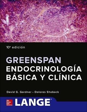 ENDOCRINOLOGIA BASICA & CLINICA DE GREENSPAN(10ª EDICIÓN 2020) | 9781456262648 | GARDNER,DAVID | Llibreria Geli - Llibreria Online de Girona - Comprar llibres en català i castellà