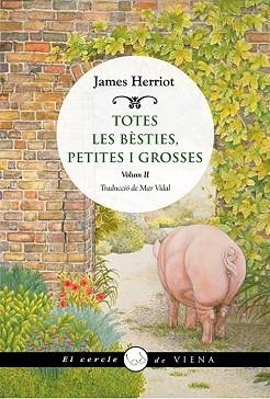 TOTES LES BÈSTIES,PETITES I GROSSES-2 | 9788417998318 | HERRIOT,JAMES | Llibreria Geli - Llibreria Online de Girona - Comprar llibres en català i castellà