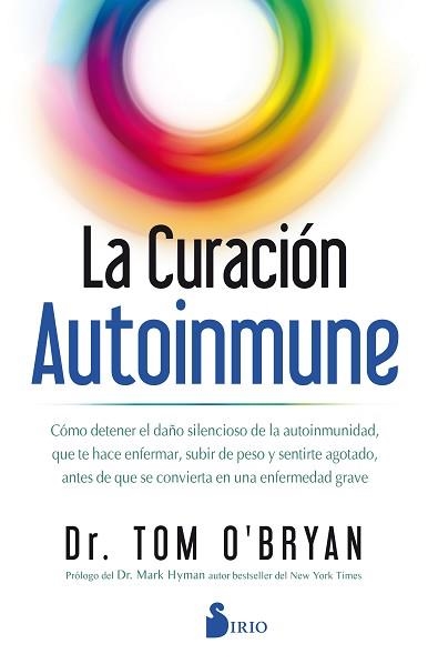 LA CURACIÓN AUTOINMUNE | 9788418000386 | O´BRIAN,DR.TOM | Llibreria Geli - Llibreria Online de Girona - Comprar llibres en català i castellà