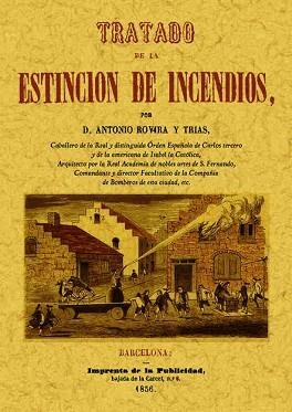 TRATADO DE LA ESTINCIÓN DE INCENDIOS | 9788490011287 | ROVIRA Y TRIAS,ANTONIO | Libreria Geli - Librería Online de Girona - Comprar libros en catalán y castellano