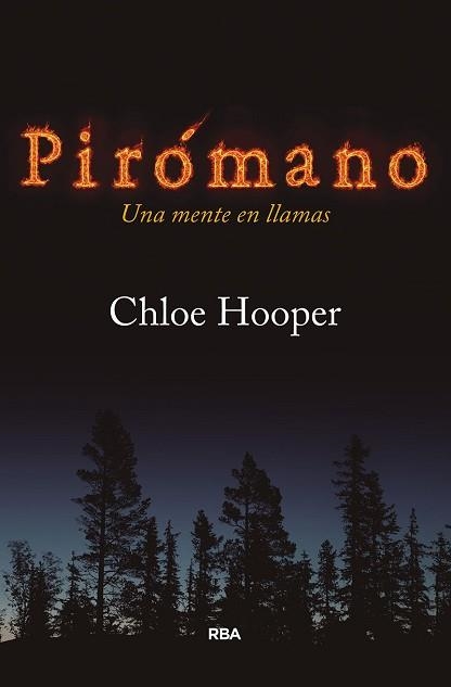 PIRÓMANO | 9788490067659 | HOOPER,CHLOE | Llibreria Geli - Llibreria Online de Girona - Comprar llibres en català i castellà