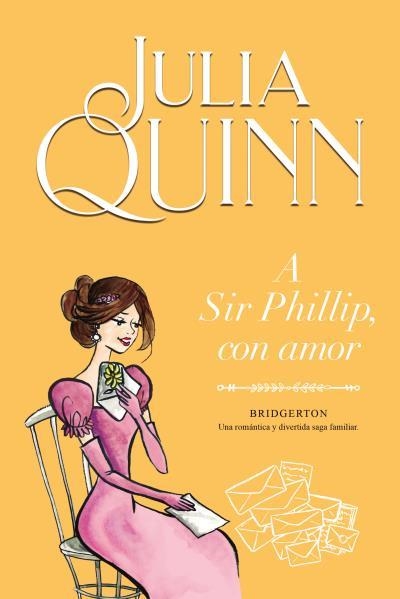 A SIR PHILLIP,CON AMOR(BRIDGERTON 5) | 9788416327867 | QUINN,JULIA | Llibreria Geli - Llibreria Online de Girona - Comprar llibres en català i castellà