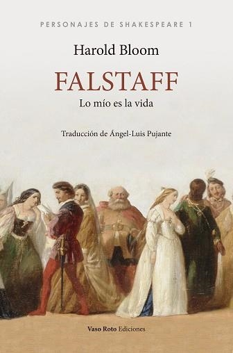 FALSTAFF.LO MÍO ES LA VIDA | 9788412163810 | BLOOM,HAROLD | Llibreria Geli - Llibreria Online de Girona - Comprar llibres en català i castellà