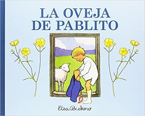 LA OVEJA DE PABLITO(2ª EDICIÓN 2016) | 9788494437977 | BESKOW, ELSA | Llibreria Geli - Llibreria Online de Girona - Comprar llibres en català i castellà