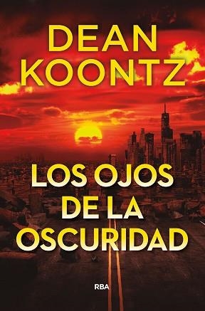 LOS OJOS DE LA OSCURIDAD | 9788491879749 | KOONTZ DEAN | Llibreria Geli - Llibreria Online de Girona - Comprar llibres en català i castellà