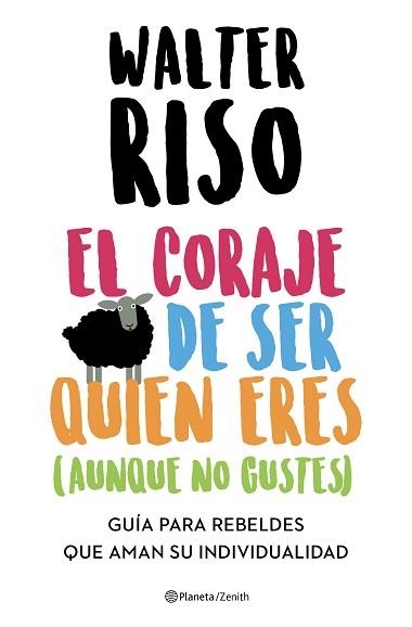 EL CORAJE DE SER QUIEN ERES(AUNQUE NO GUSTES) | 9788408223696 | RISO,WALTER | Llibreria Geli - Llibreria Online de Girona - Comprar llibres en català i castellà