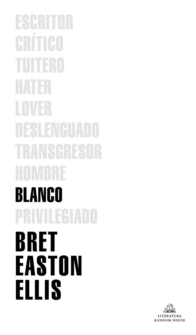 BLANCO | 9788439736622 | EASTON ELLIS,BRET | Libreria Geli - Librería Online de Girona - Comprar libros en catalán y castellano