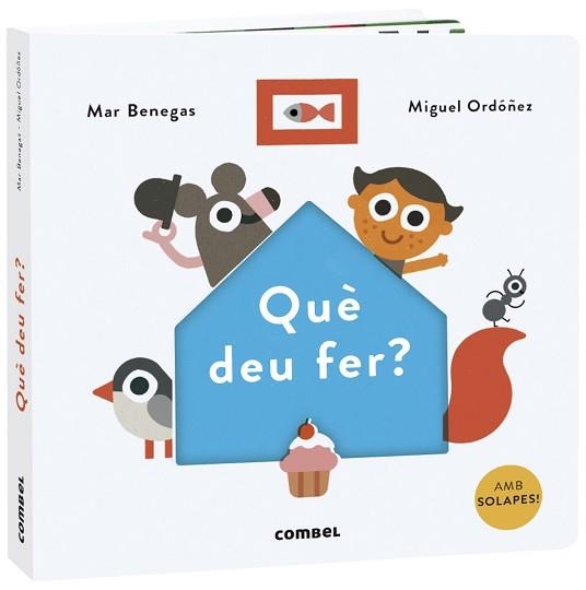 QUÈ DEU FER? | 9788491015567 | BENEGAS ORTIZ, MARÍA DEL MAR | Llibreria Geli - Llibreria Online de Girona - Comprar llibres en català i castellà