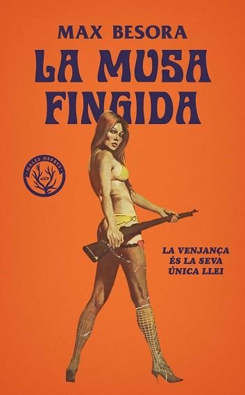 LA MUSA FINGIDA | 9788412070583 | BESORA, MAX | Llibreria Geli - Llibreria Online de Girona - Comprar llibres en català i castellà