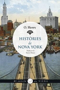 HISTÒRIES DE NOVA YORK | 9788417998356 | HENRY,O. | Llibreria Geli - Llibreria Online de Girona - Comprar llibres en català i castellà